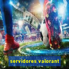 servidores valorant